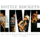 Bottle Rockets - Live In Heilbronn / Germany